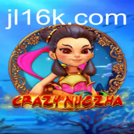 Explore the Exciting World of CrazyNuoZha: A Unique Gaming Experience