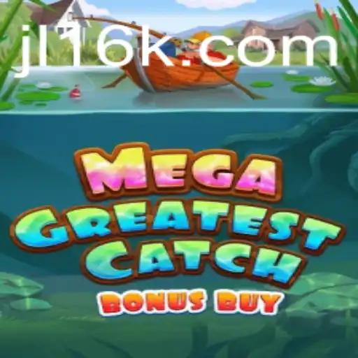 Discovering MegaGreatestCatchBonusBuy: An Exciting New Adventure in the Gaming World